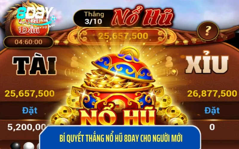 Bí quyết bẻ khóa Nổ Hũ cho tân thủ 