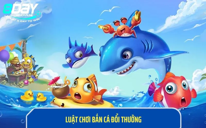 Hướng dẫn luật chơi bắn cá online đổi thưởng chi tiết