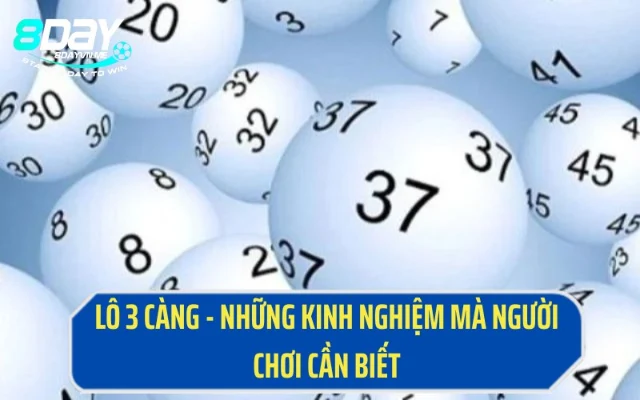 Lô 3 Càng - Những Kinh Nghiệm Mà Người Chơi Cần Biết