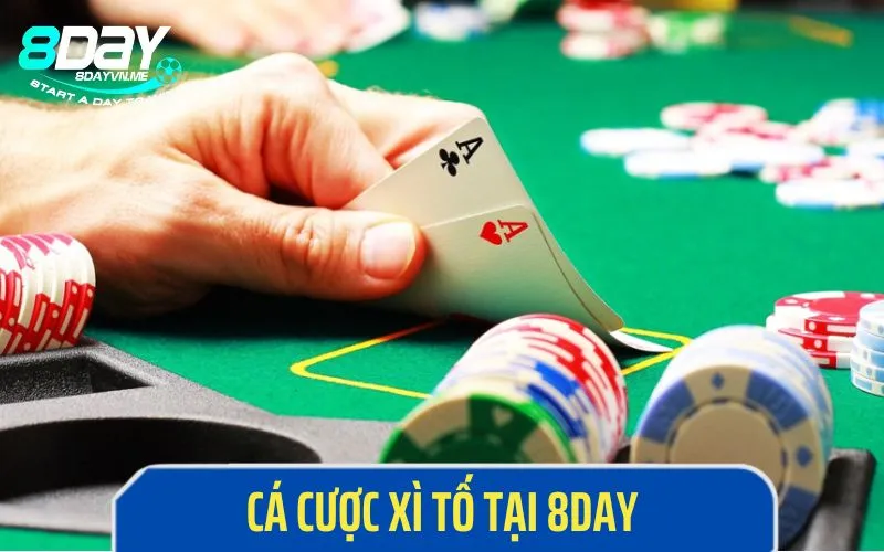 Trò chơi Xì tố thú vị trong 8DAY